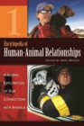 Image for Encyclopedia of human-animal relationships  : a global exploration of our connections with animals