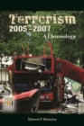 Image for Terrorism, 2005-2007  : a chronology