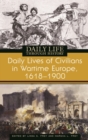 Image for Daily lives of civilians in wartime Europe, 1618-1900