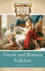 Image for Greek and Roman folklore  : a handbook