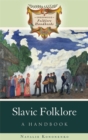Image for Slavic folklore  : a handbook
