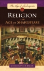 Image for Religion in the age of Shakespeare