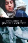 Image for Encyclopedia of Juvenile Violence