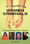 Image for Women Criminals : An Encyclopedia of People and Issues [2 volumes]