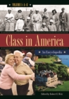 Image for Class in America : An Encyclopedia [3 volumes]