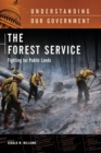 Image for The Forest Service : Fighting for Public Lands