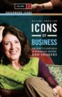 Image for Icons of business  : an encyclopedia of mavericks, movers, and shakers