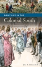 Image for Daily Life in the Colonial South