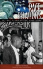 Image for Race Relations in the United States, 1960-1980
