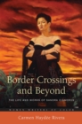 Image for Border crossings and beyond: the life and works of Sandra Cisneros