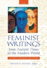 Image for Feminist Writings from Ancient Times to the Modern World [2 volumes]: A Global Sourcebook and History