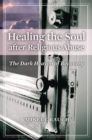 Image for Healing the Soul after Religious Abuse