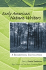 Image for Early American nature writers: a biographical encyclopedia