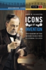 Image for Icons of invention: the makers of the modern world from Gutenberg to Gates