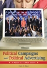 Image for Political campaigns and political advertising  : a media literacy guide