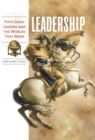 Image for Leadership: fifty great leaders and the worlds they made