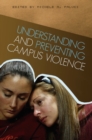 Image for Understanding and Preventing Campus Violence