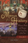 Image for Menus from history: historic meals and recipes for every day of the year