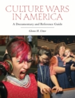 Image for Culture wars in America: a documentary and reference guide