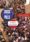 Image for Crisis at the Polls
