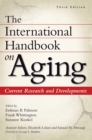 Image for The international handbook on aging: current research and developments