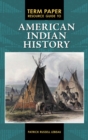 Image for Term paper resource guide to American Indian history