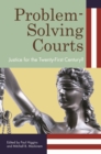 Image for Problem-Solving Courts: Justice for the Twenty-First Century?