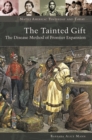 Image for The Tainted Gift : The Disease Method of Frontier Expansion