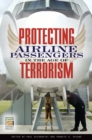 Image for Protecting airline passengers in the age of terrorism