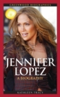 Image for Jennifer Lopez  : a biography