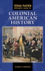 Image for Term Paper Resource Guide to Colonial American History