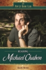 Image for Reading Michael Chabon