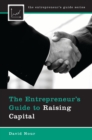 Image for The entrepreneur&#39;s guide to raising capital
