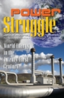Image for Power struggle  : world energy in the twenty-first century
