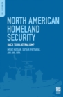 Image for North American homeland security: back to bilateralism?