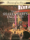 Image for Voices of Shakespeare&#39;s England: contemporary accounts of Elizabethan daily life