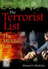 Image for Terrorist List: The Middle East: The Middle East