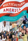 Image for Multicultural America [4 volumes] : An Encyclopedia of the Newest Americans