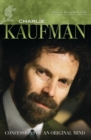 Image for Charlie Kaufman  : confessions of an original mind