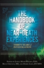 Image for Handbook of Near-Death Experiences, The: Thirty Years of Investigation: Thirty Years of Investigation
