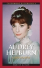 Image for Audrey Hepburn  : a biography