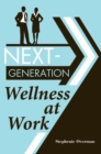 Image for Next-generation wellness at work
