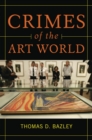 Image for Crimes of the art world
