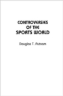 Image for Controversies of the Sports World