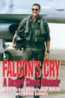 Image for Falcon&#39;s Cry : A Desert Storm Memoir