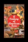 Image for A Century of American Icons