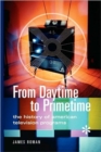 Image for From Daytime to Primetime : The History of American Television Programs