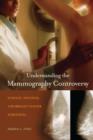 Image for Understanding the Mammography Controversy
