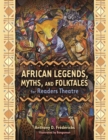 Image for African legends, myths, and folktales for readers theatre