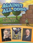 Image for Against All Odds: Readers Theatre for Grades 3-8